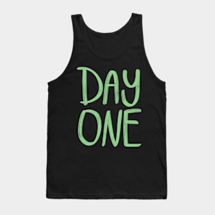 day one Tank Top